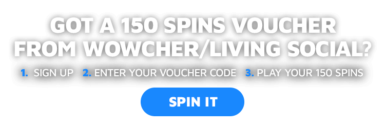 150 Free Spins voucher from Wowcher
